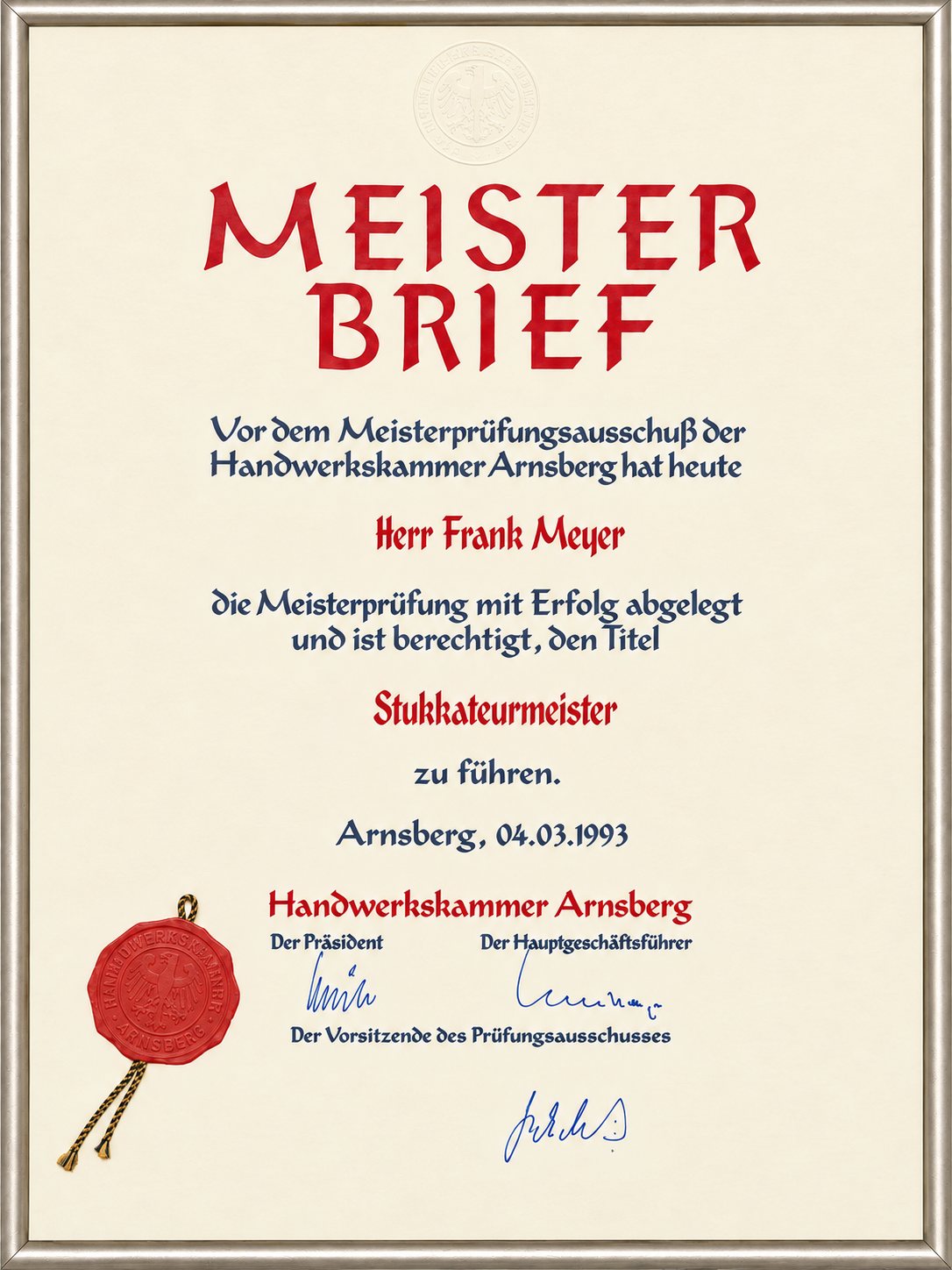 Gerahmter Meisterbrief der Handwerkskammer Arnsberg für Herrn Frank Meyer, Stukkateurmeister, 04.03.1993